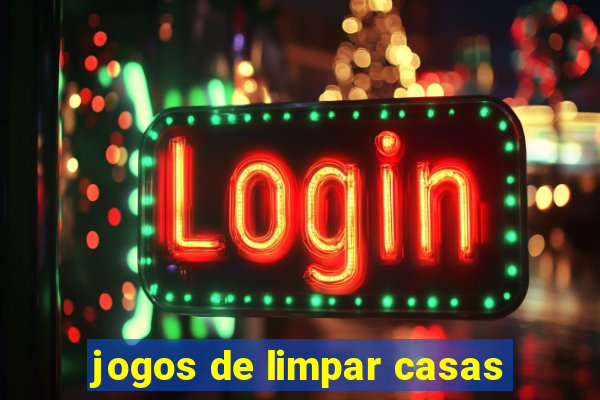 jogos de limpar casas